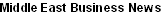Middle East Business News